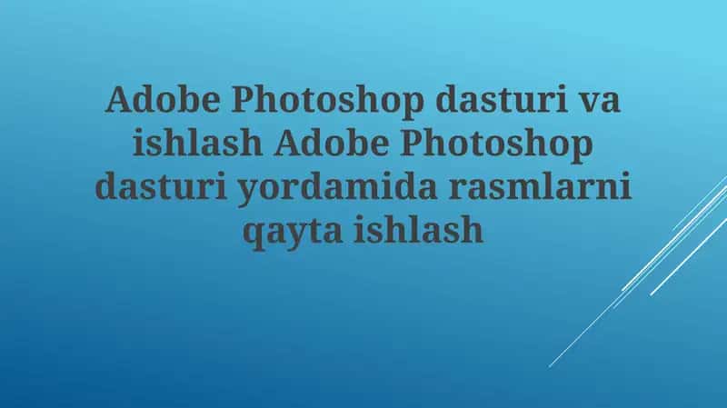 Adobe Photoshop dasturi