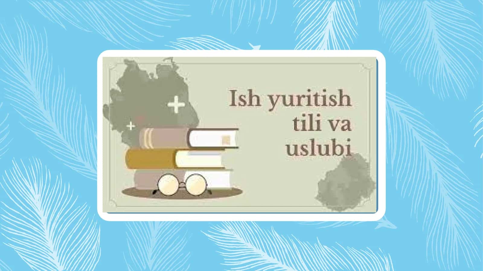 Ish yuritish tili va uslubi