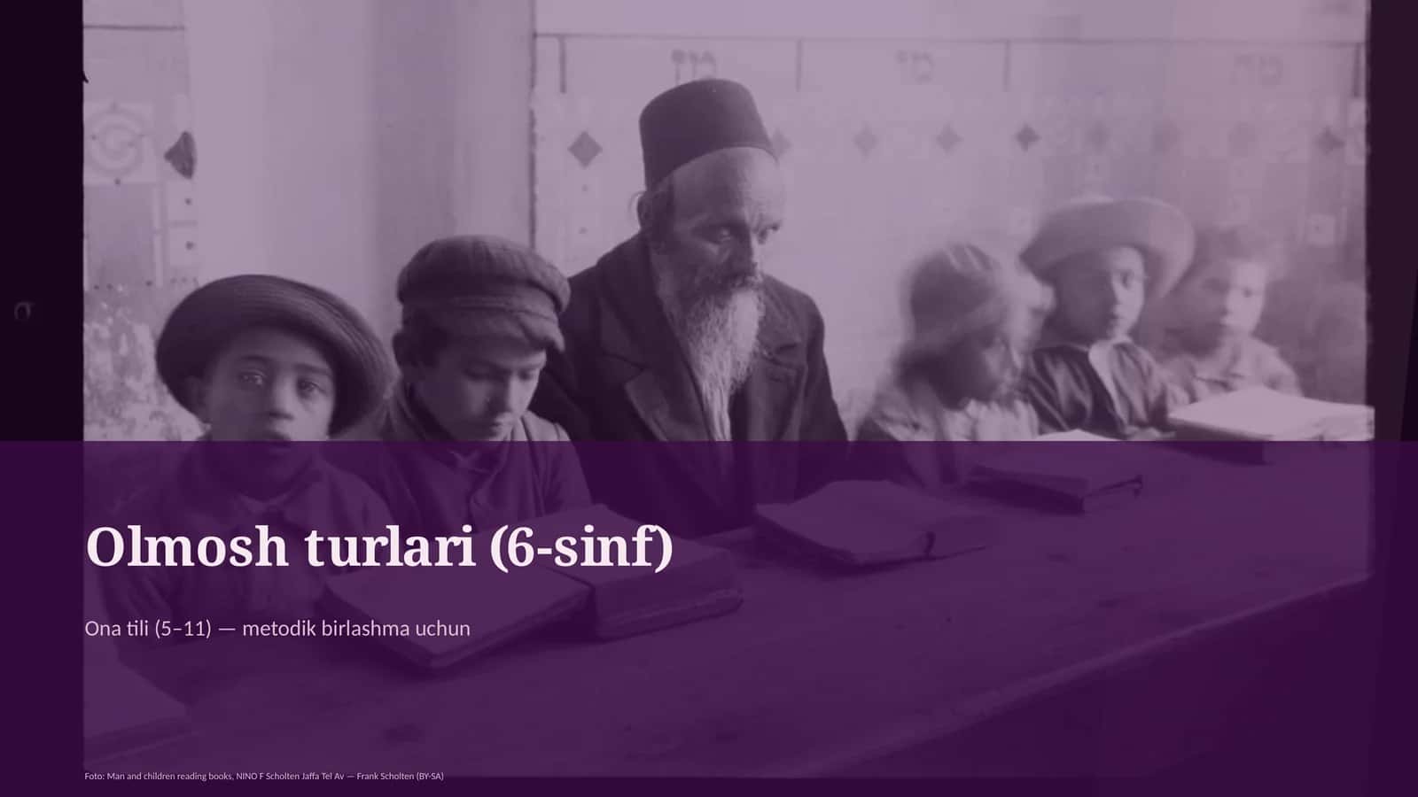 Olmosh turlari (6-sinf)