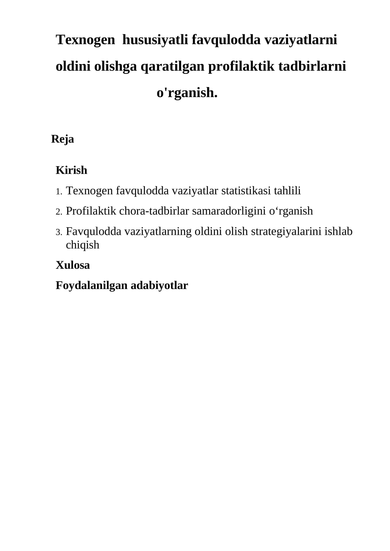 Texnologik favqulodda vaziyatlarni oldini olishga qaratilgan profilaktik tadbirlarni o'rganish