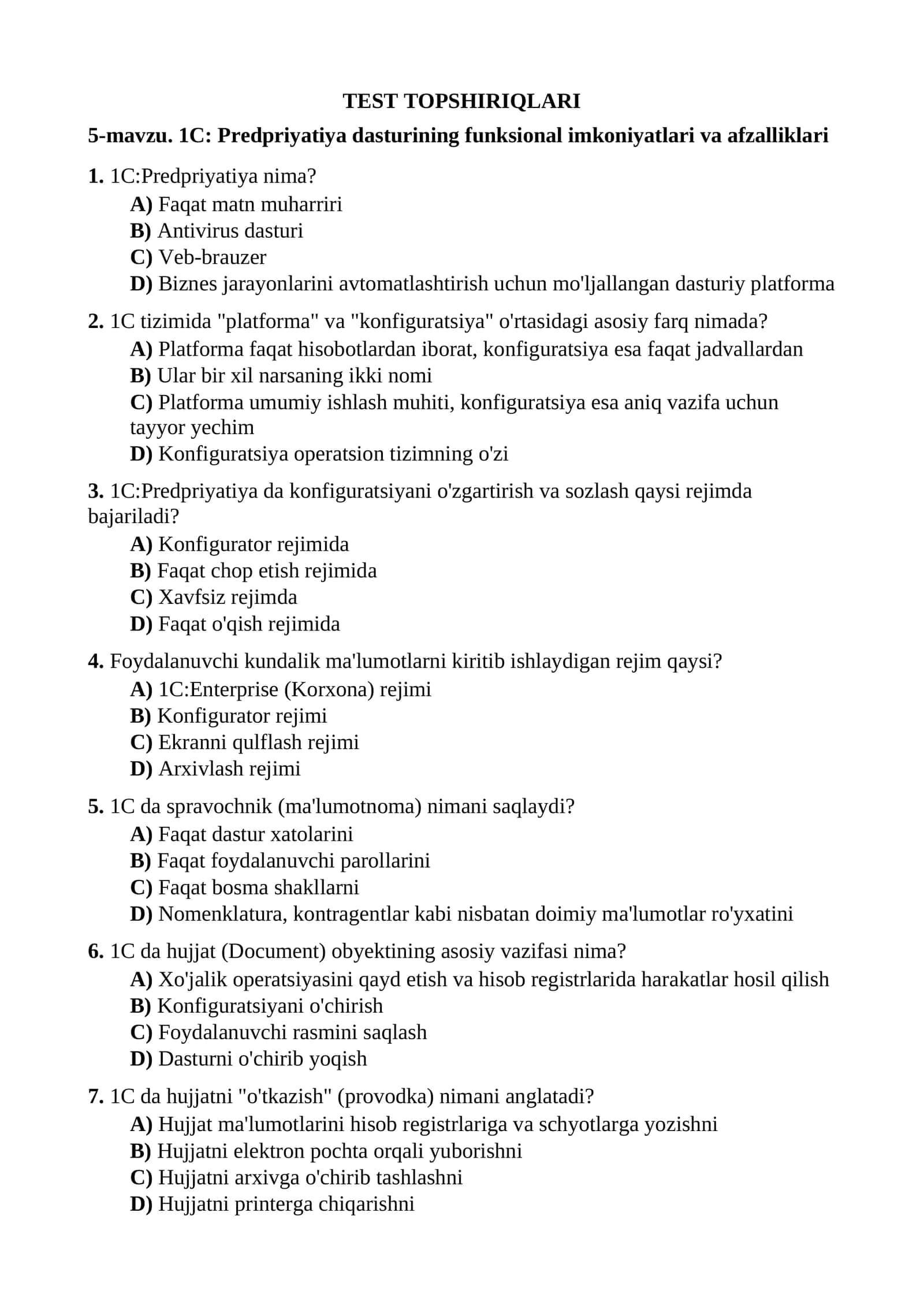 5-mavzu. 1C: Predpriyatiya dasturining funksional imkoniyatlari va afzalliklari
