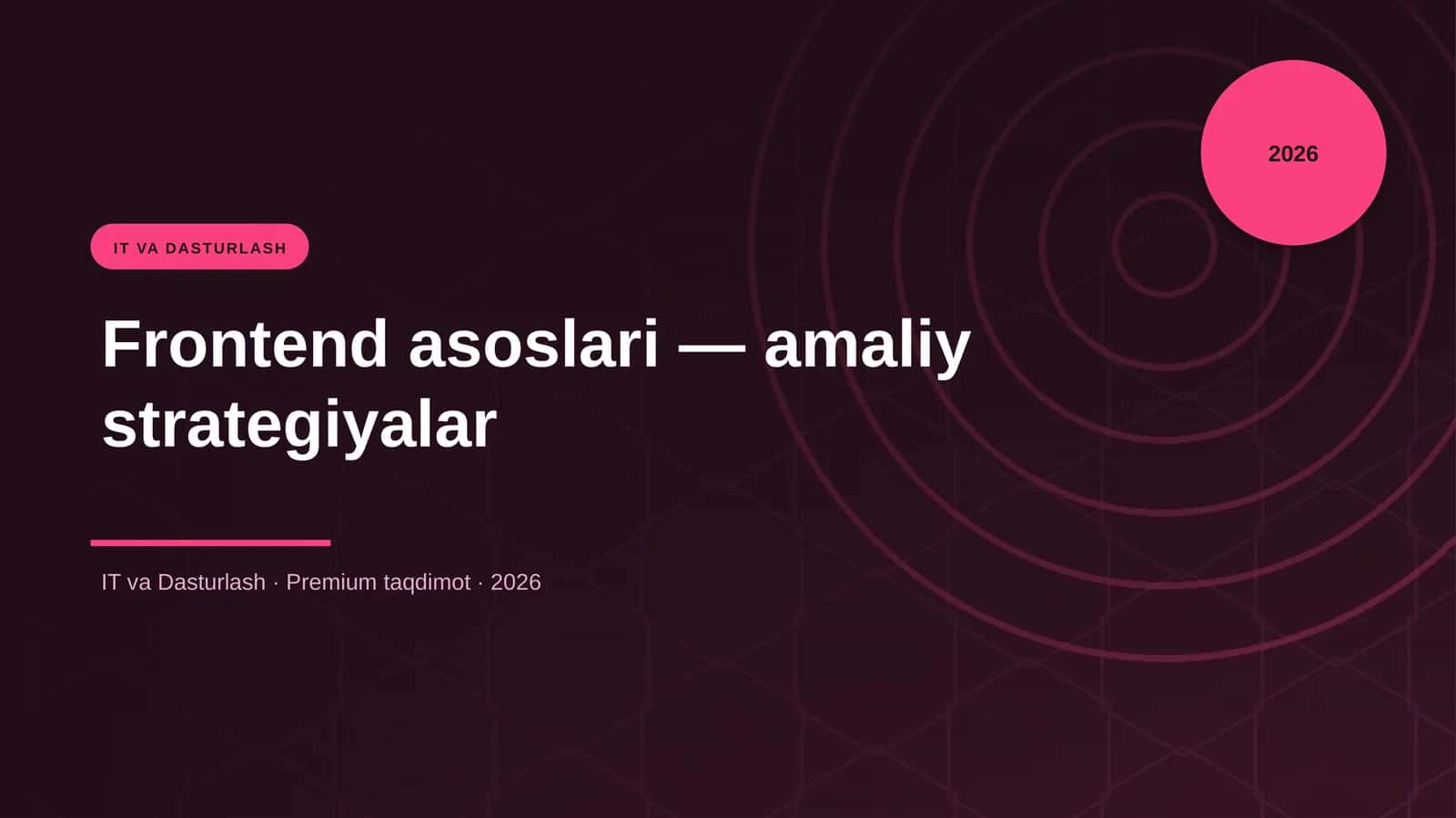 Frontend asoslari — amaliy strategiyalar