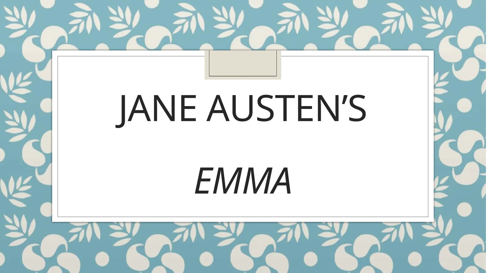 Jane Austen’s  Emma