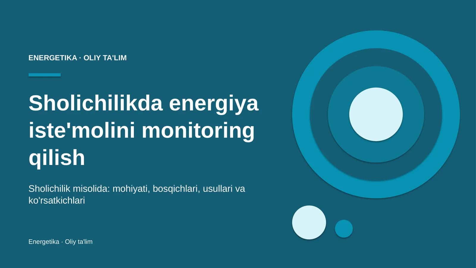 Sholichilikda energiya iste'molini monitoring qilish