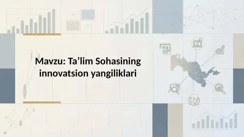 Taʼlim Sohasining İnnovatsion Yangiliklari