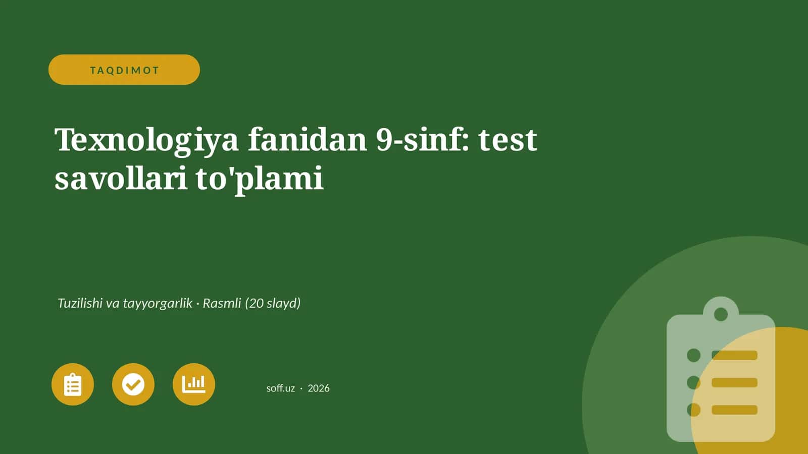 Texnologiya fanidan 9-sinf: test savollari to'plami