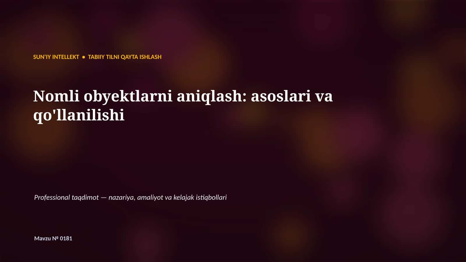 SUN'IY INTELLEKT • TABIIY TILNI QAYTA ISHLASH
