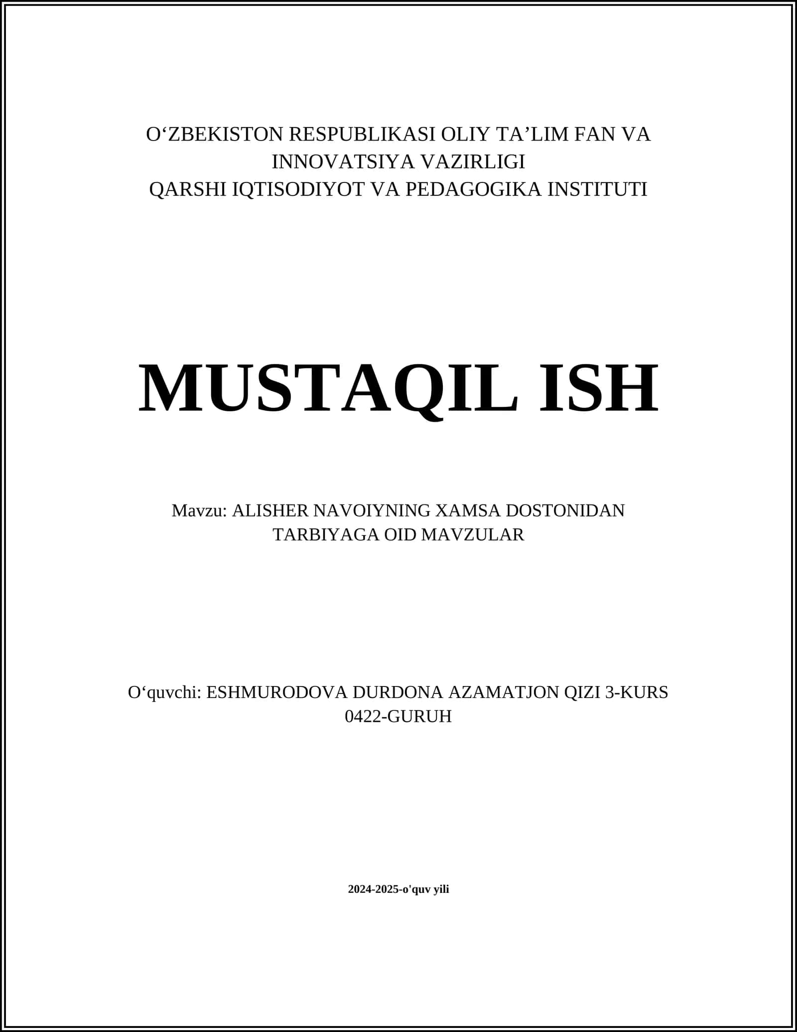ALISHER NAVOIYNING XAMSA DOSTONIDAN TARBIYAGA OID MAVZULAR