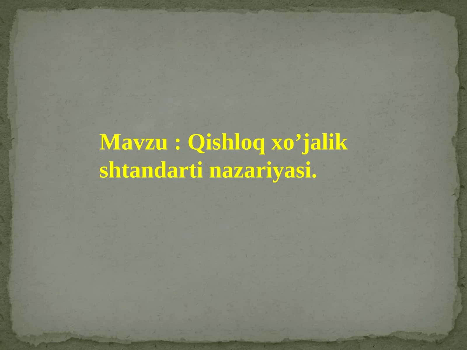 Qishloq xo’jalik standarti nazariyasi