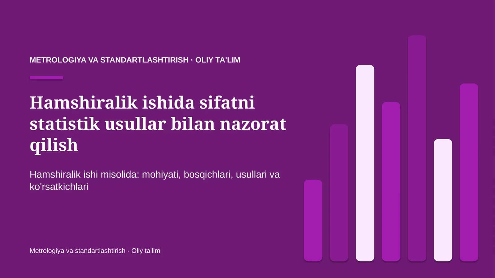 Hamshiralik ishida sifatni statistik usullar bilan nazorat qilish
