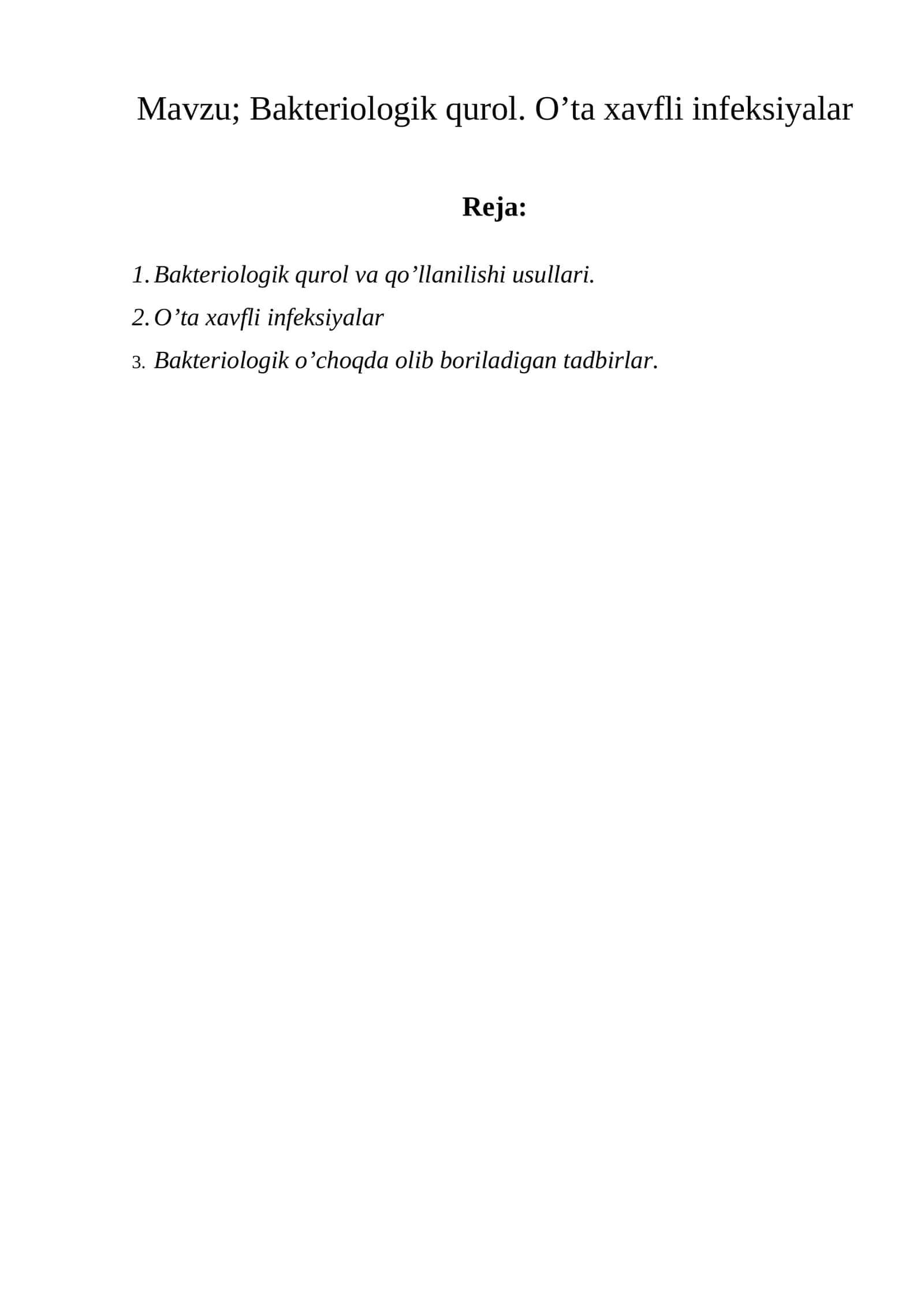 Bakteriologik qurol. O’ta xavfli infeksiyalar