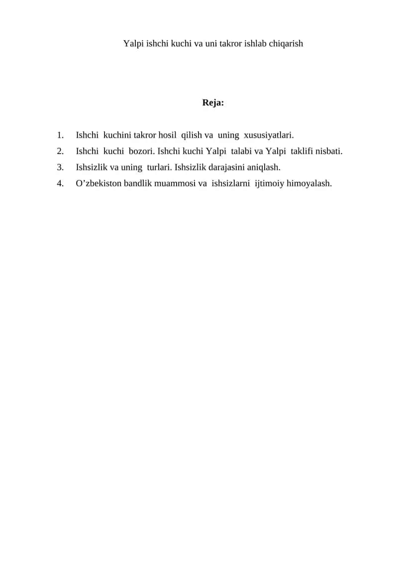 Ishchi kuchi va uni takror ishlab chiqarish