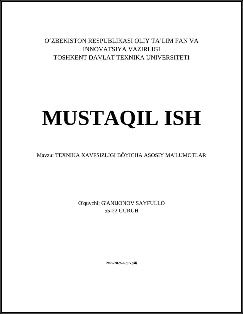 Umumiy texnika xavfsizligi qoidalari