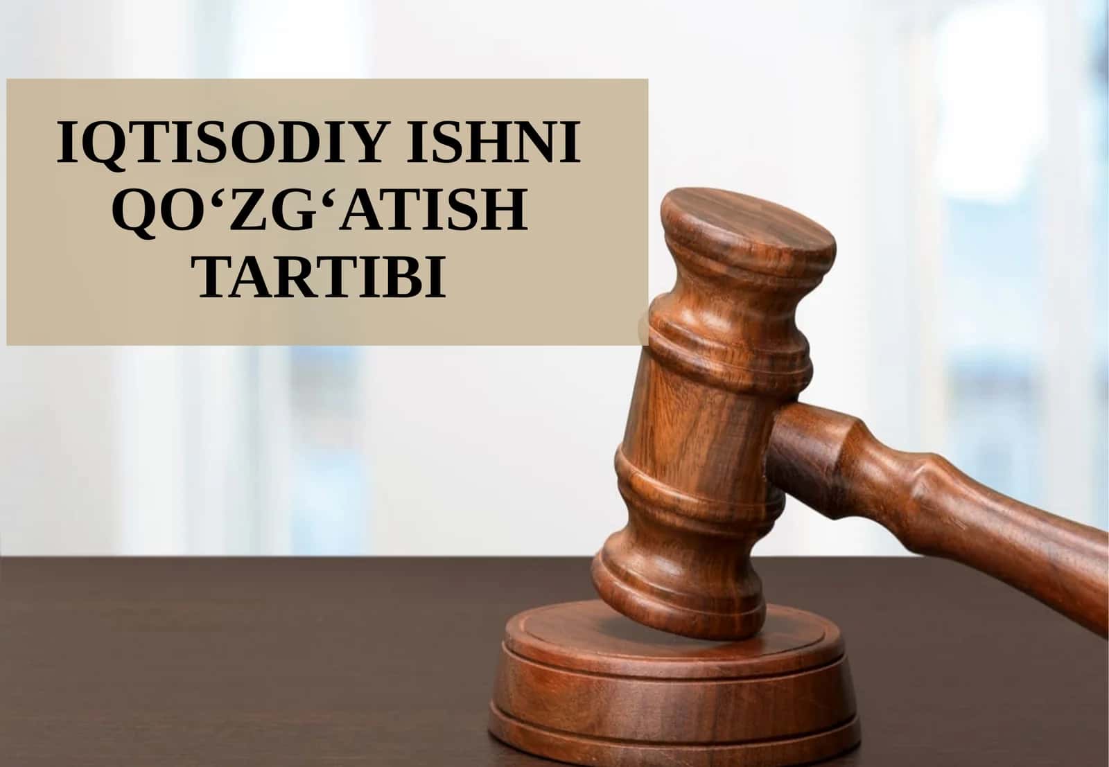 IQTISODIY ISHNI QO‘ZG‘ATISH TARTIBI