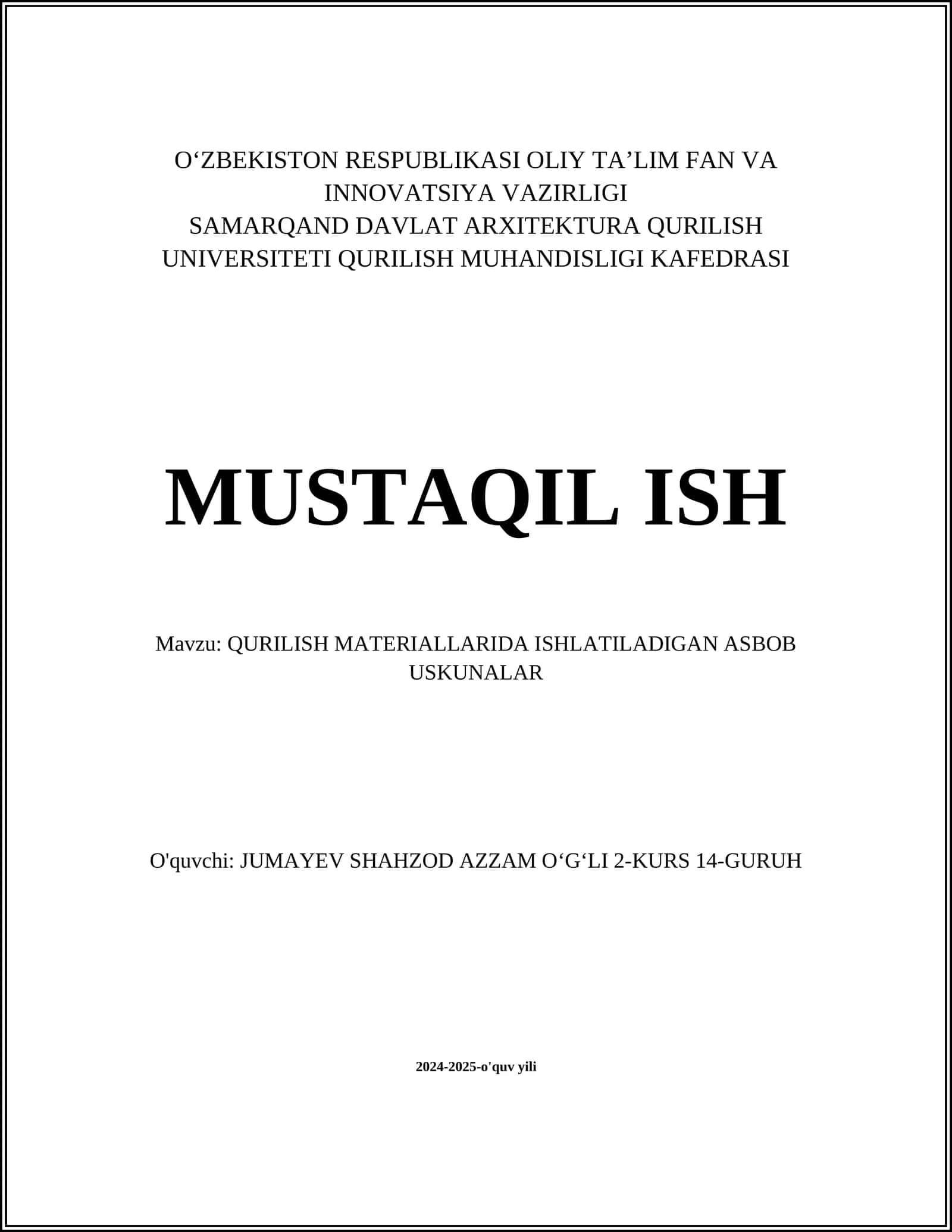 QURILISH MATERIALLARIDA ISHLATILADIGAN ASBOB USKUNALAR