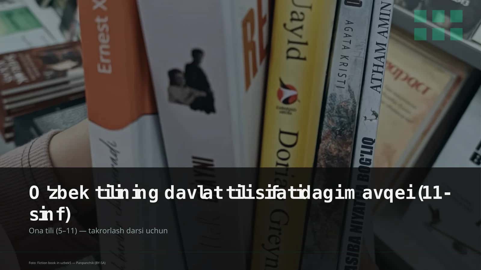O'zbek tilining davlat tili sifatidagi mavqei (11-sinf)