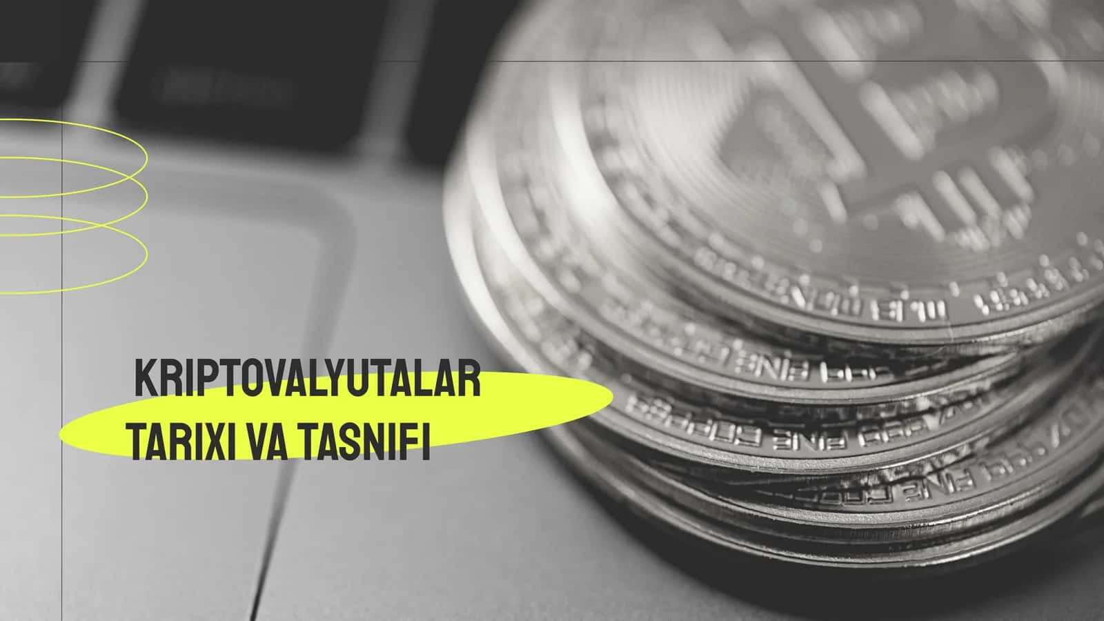 Kriptovalyutalar tarixi va tasnifi