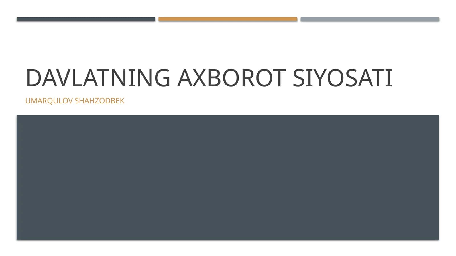 Davlatning axborot siyosati