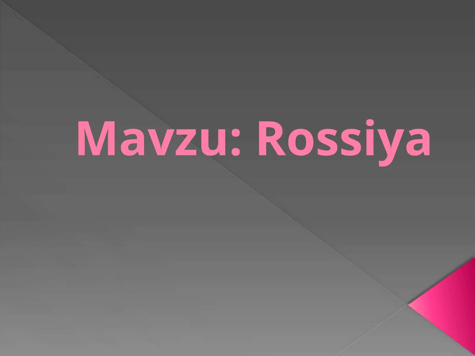 Rossiya