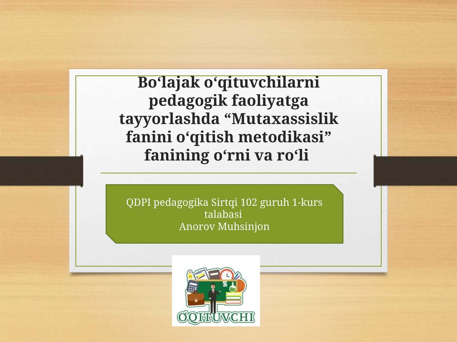 Mutaxassislik fanini o‘qitish metodikasi