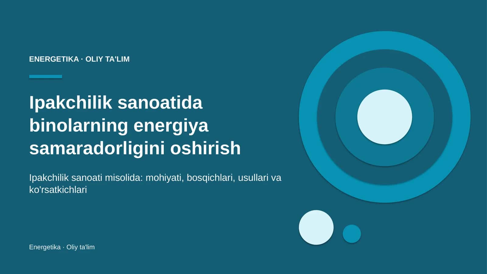 Ipakchilik sanoatida binolarning energiya samaradorligini oshirish