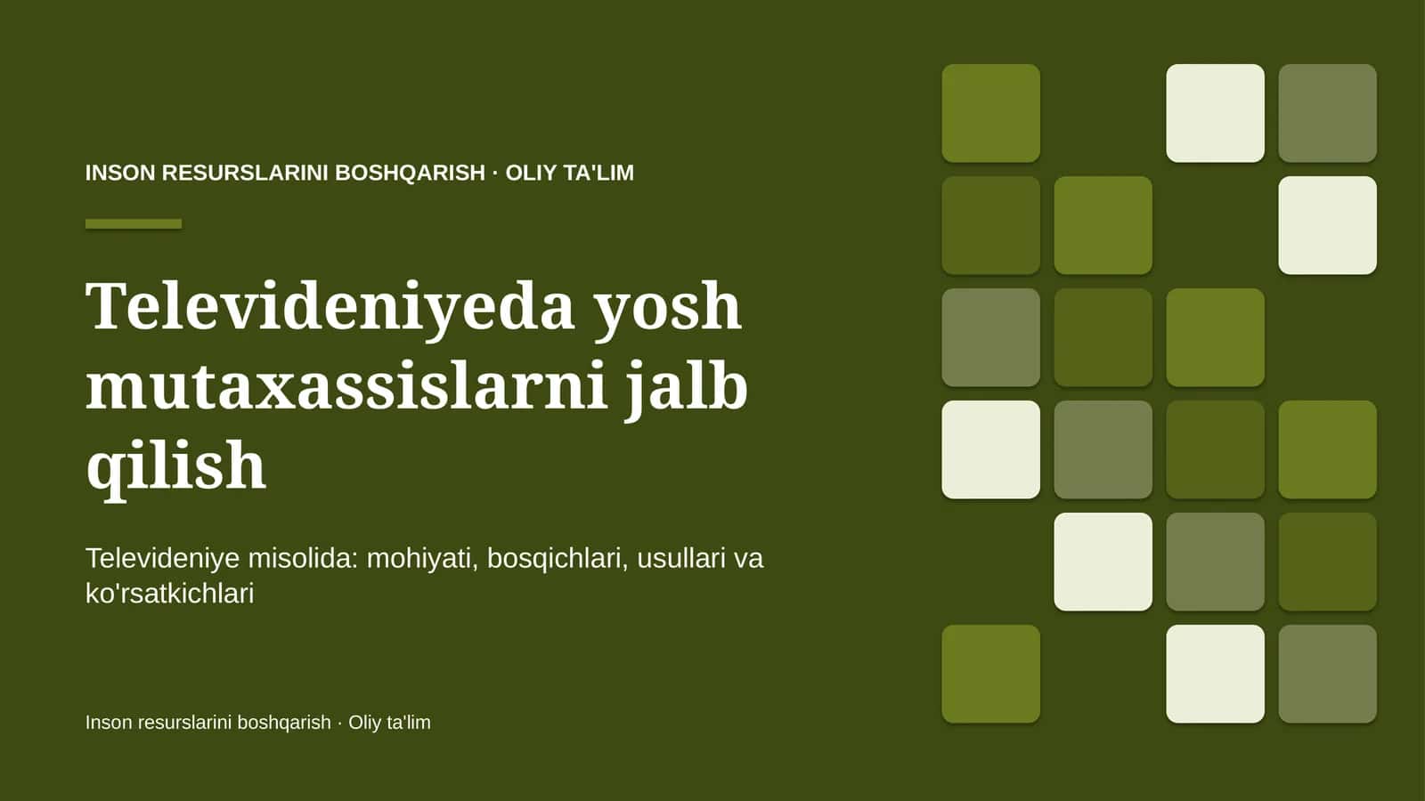 Televideniyeda yosh mutaxassislarni jalb qilish