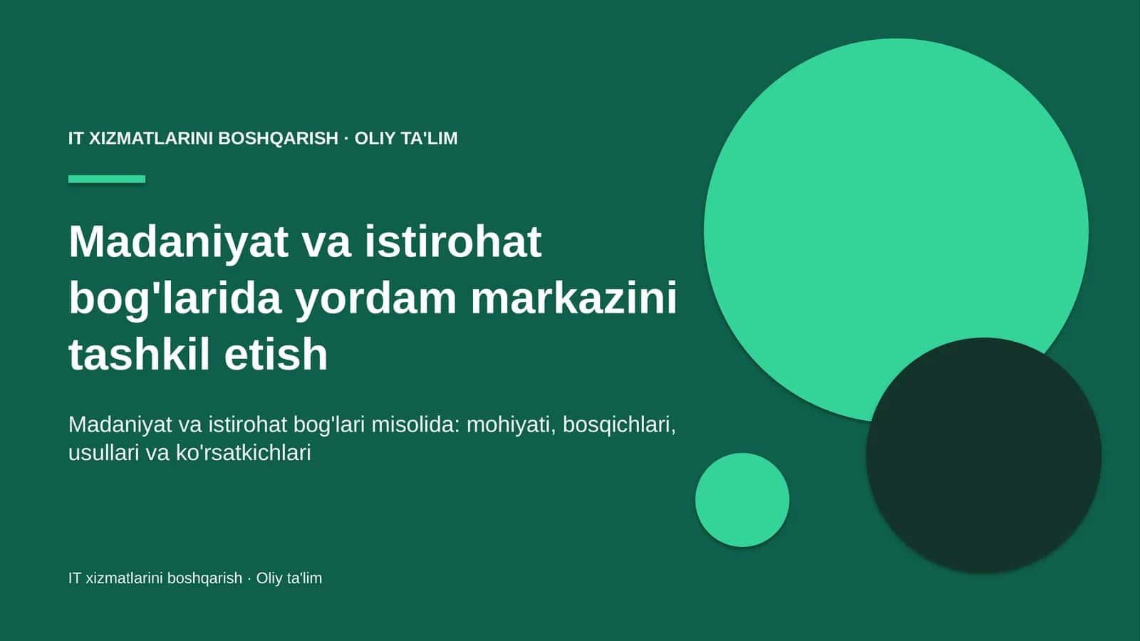 Madaniyat va istirohat bog'larida yordam markazini tashkil etish