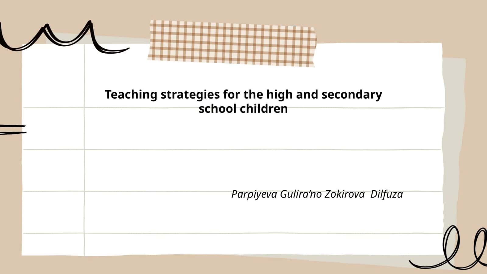 Teaching strategies for the high and secondary school children