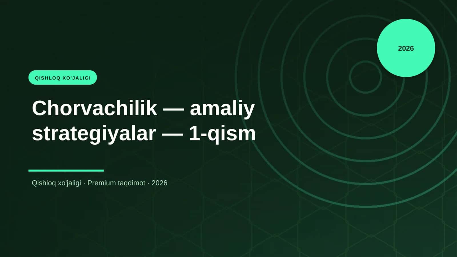 Chorvachilik — amaliy strategiyalar — 1-qism