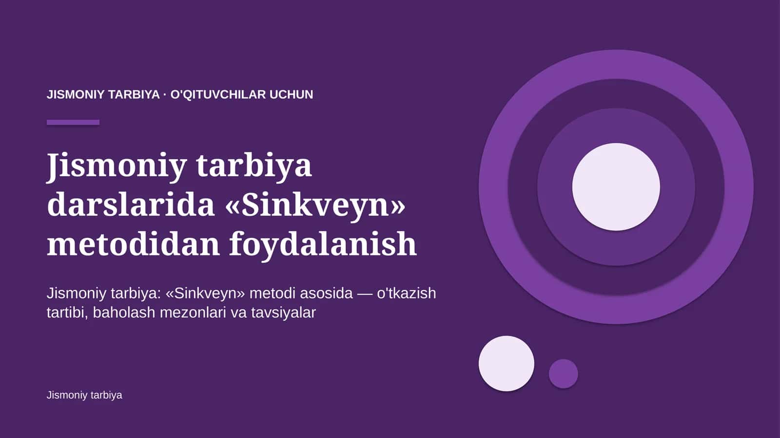 jismoniy tarbiya darslarida sinkveyn metodidan foydalanish 3203