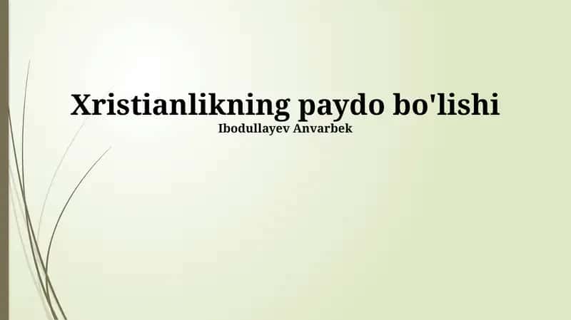 Xristianlikning paydo bo'lishi