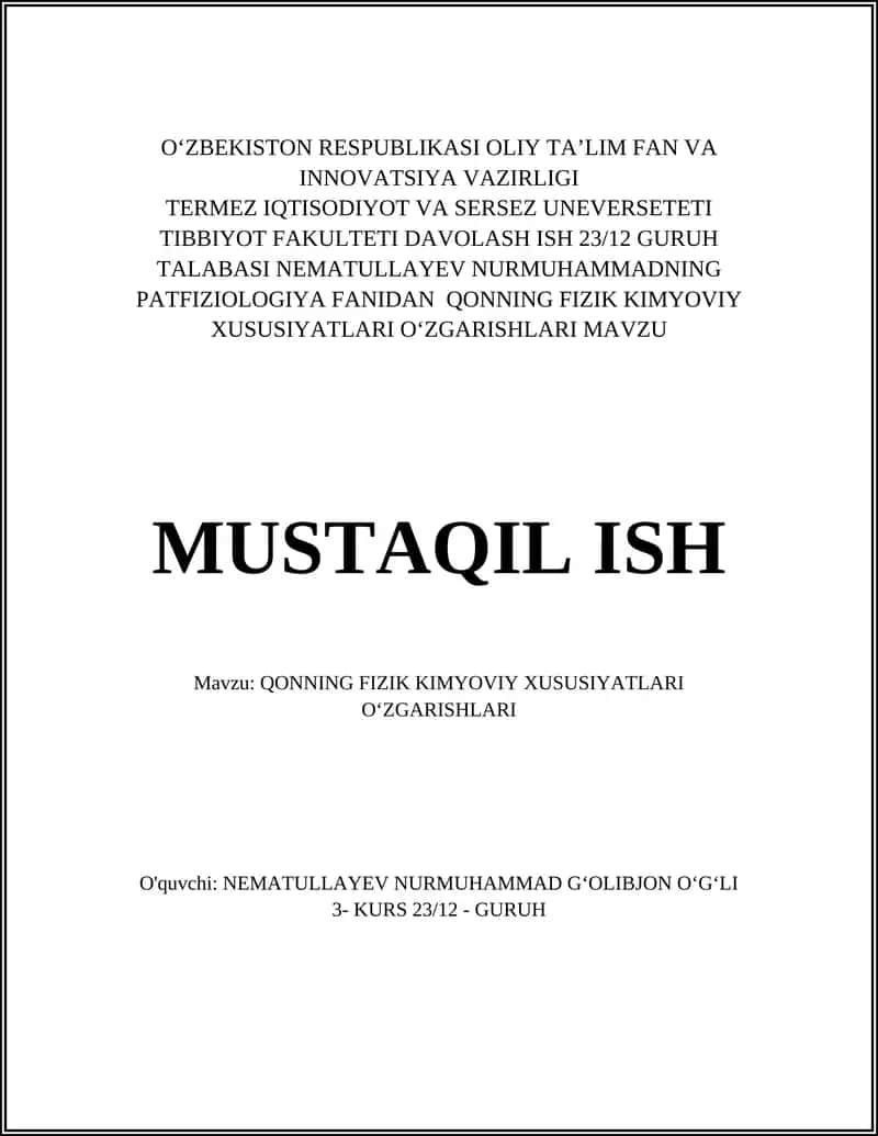 QONNING FIZIK KIMYOVIY XUSUSIYATLARI OʻZGARISHLARI