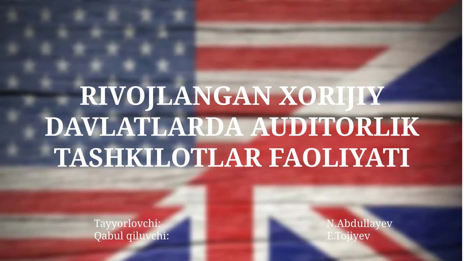RIVOJLANGAN XORIJIY DAVLATLARDA AUDITORLIK TASHKILOTLAR FAOLIYATI