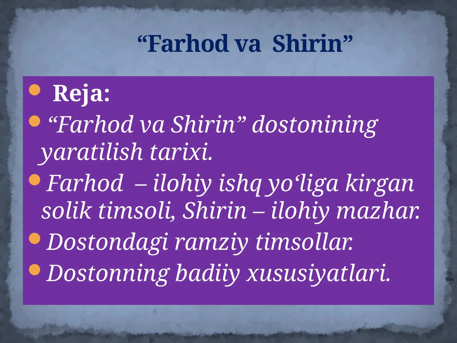 “Farhod va Shirin” dostoni tarixi