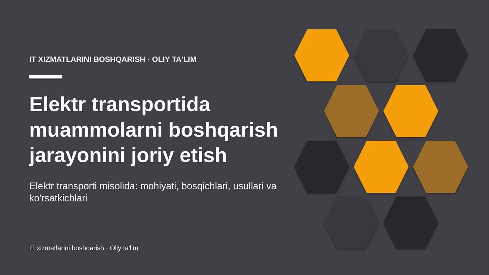 Elektr transportida muammolarni boshqarish jarayonini joriy etish