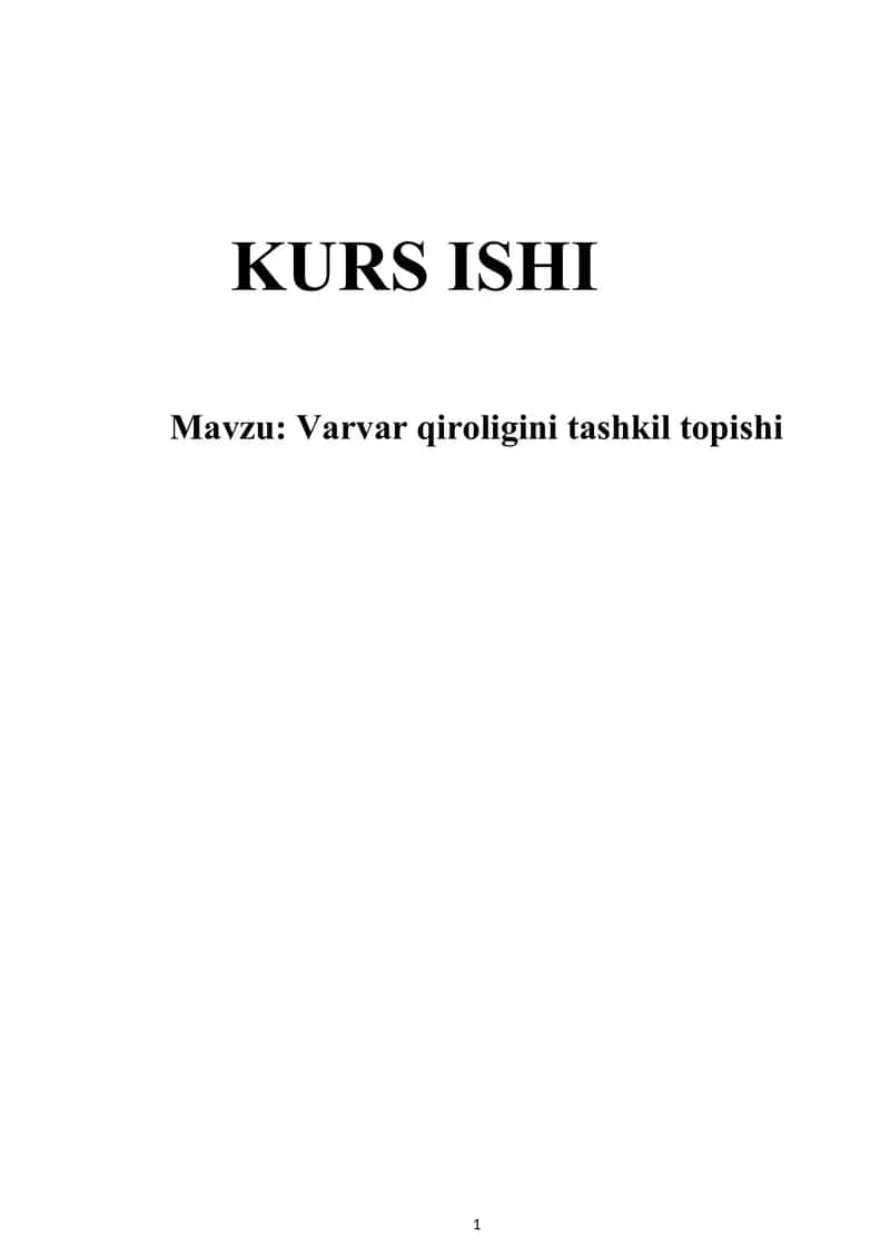 Varvar qiroligini tashkil topishi.