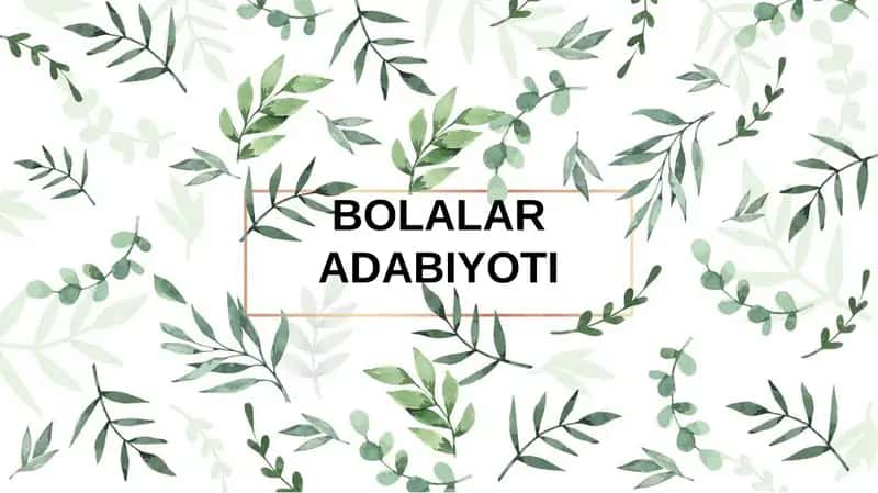 BOLALAR ADABIYOTI