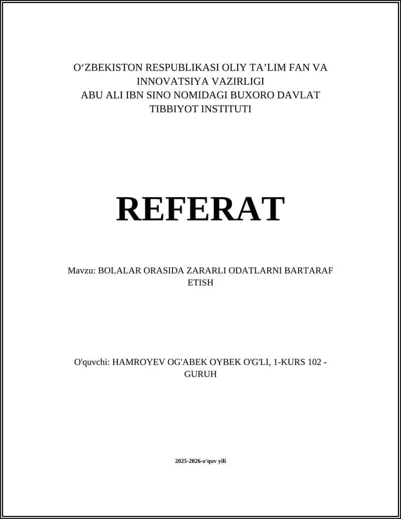 BOLALAR ORASIDA ZARARLI ODATLARNI BARTARAF ETISH