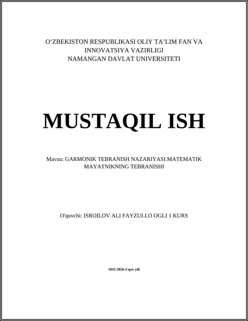 GARMONIK TEBRANISH NAZARIYASI.MATEMATIK MAYATNIKNING TEBRANISHI