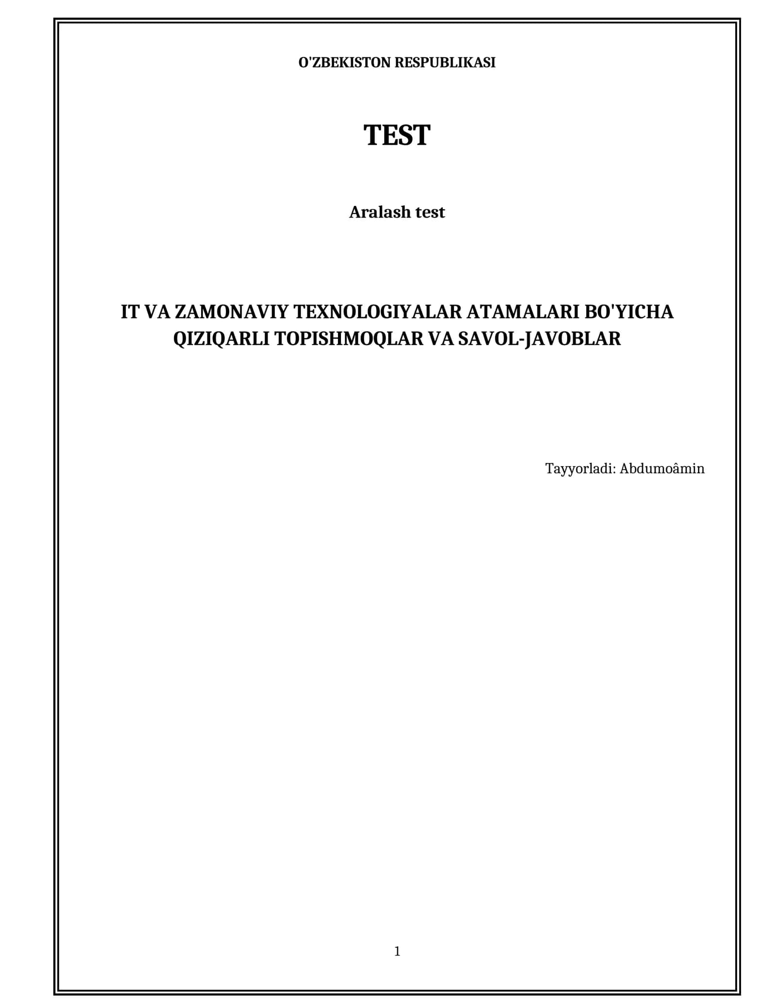 IT VA ZAMONAVIY TEXNOLOGIYALAR ATAMALARI BO'YICHA QIZIQARLI TOPISHMOQLAR VA SAVOL-JAVOBLAR