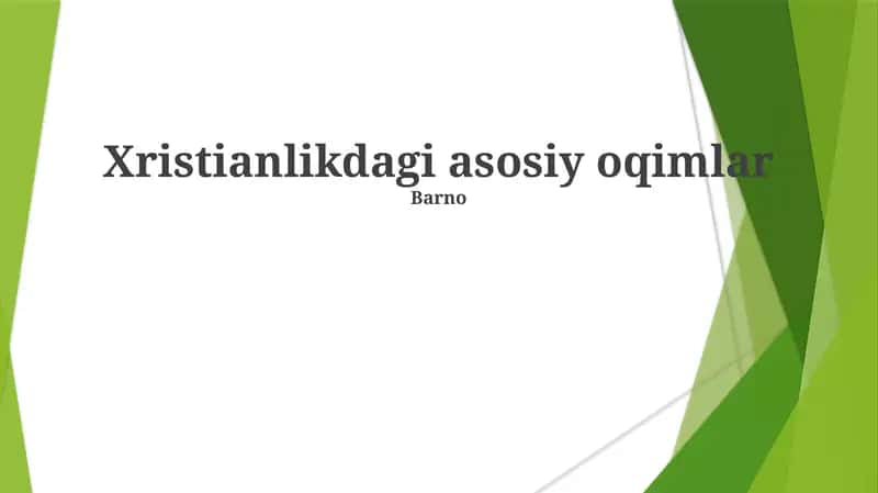 Xristianlikdagi asosiy oqimlar
