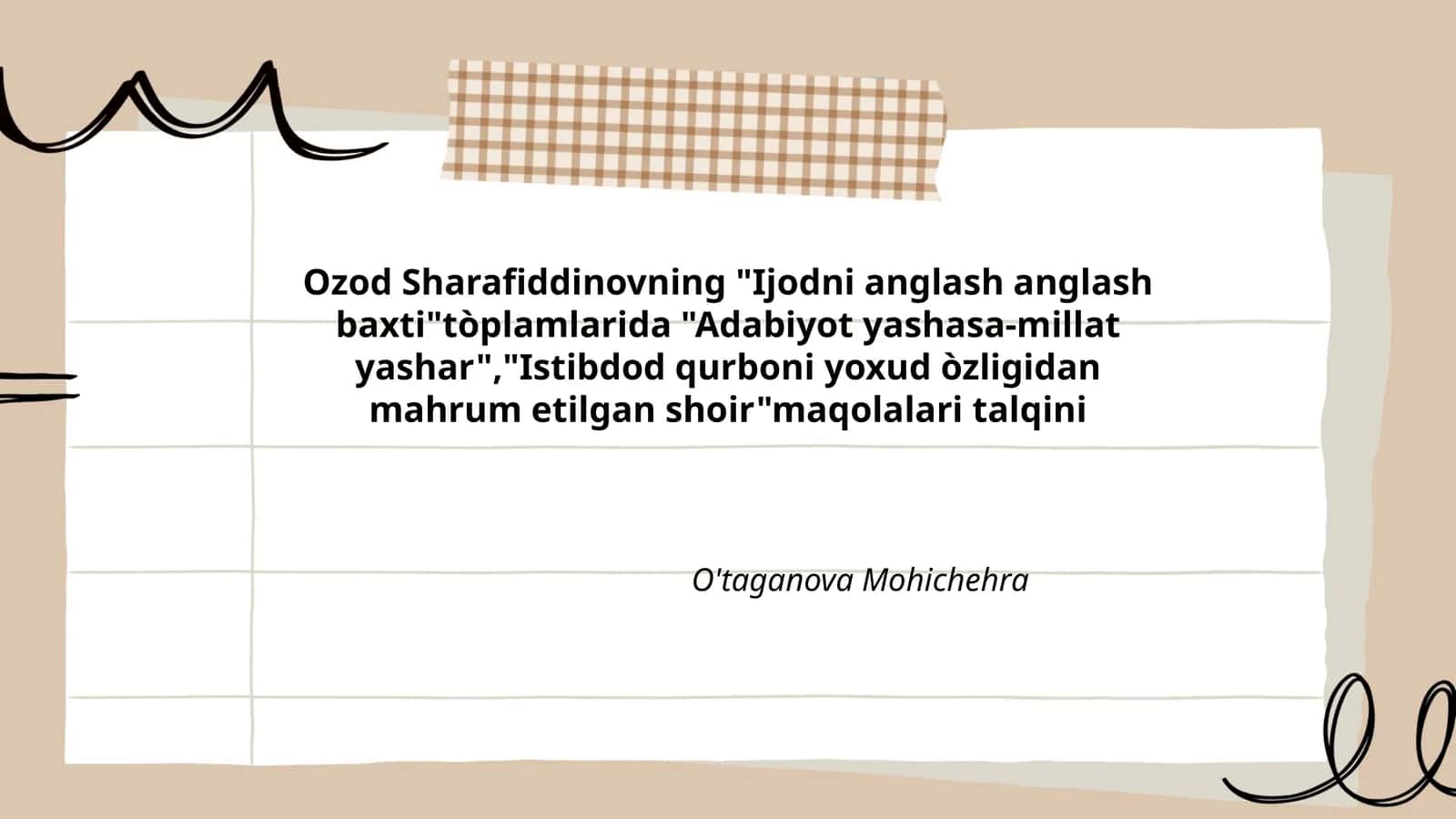 Adabiyot yashasa-millat yashar, Istibdod qurboni yoxud òzligidan mahrum etilgan shoir maqolalari talqini