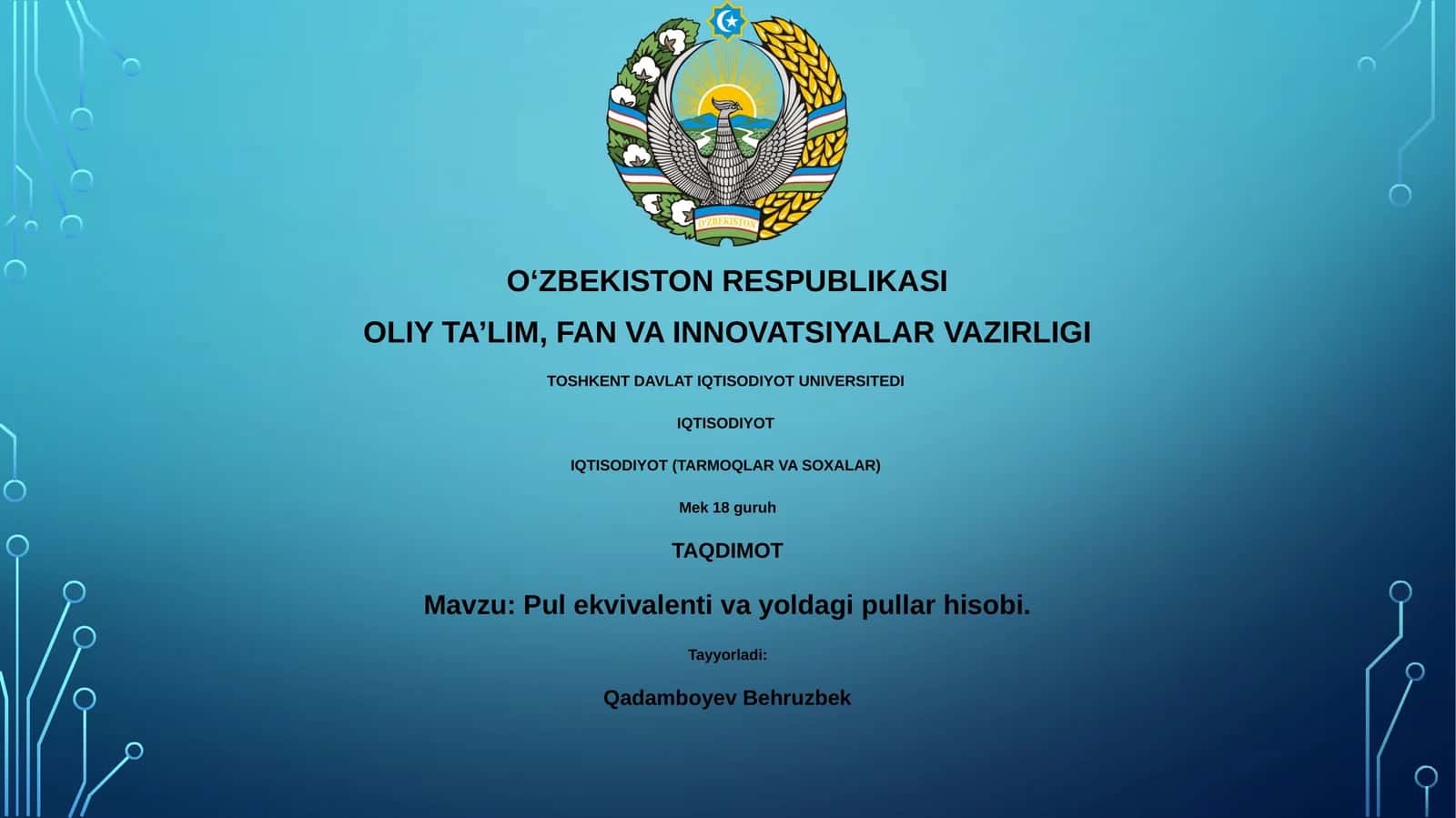 Pul ekvivalenti va yoldagi pullar hisobi