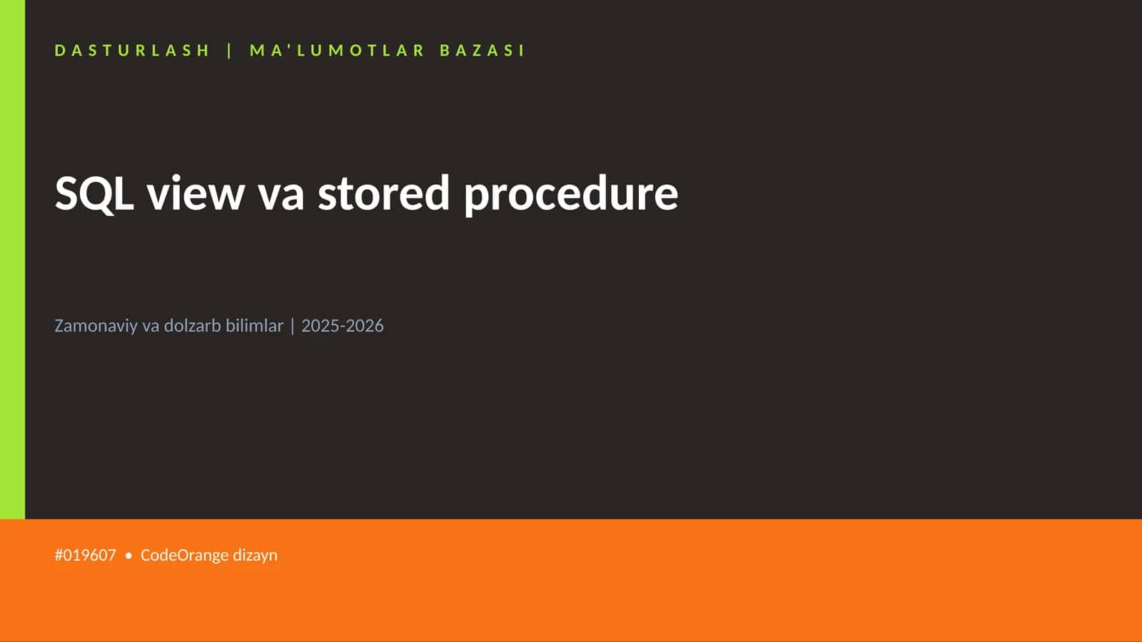SQL view va stored procedure