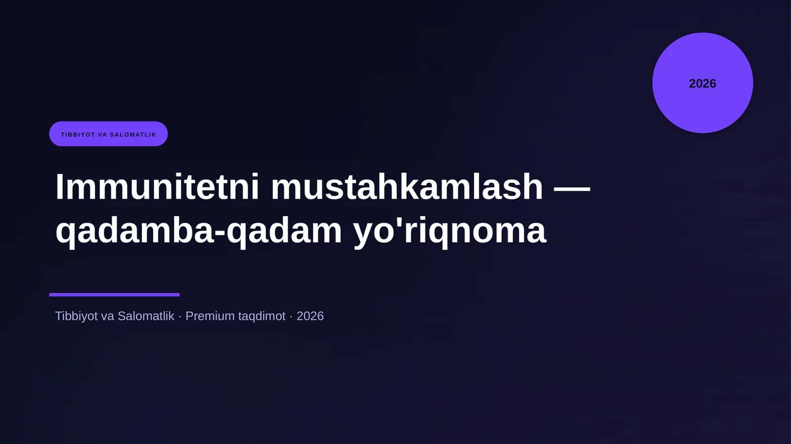Immunitetni mustahkamlash — qadamba-qadam yo'riqnoma