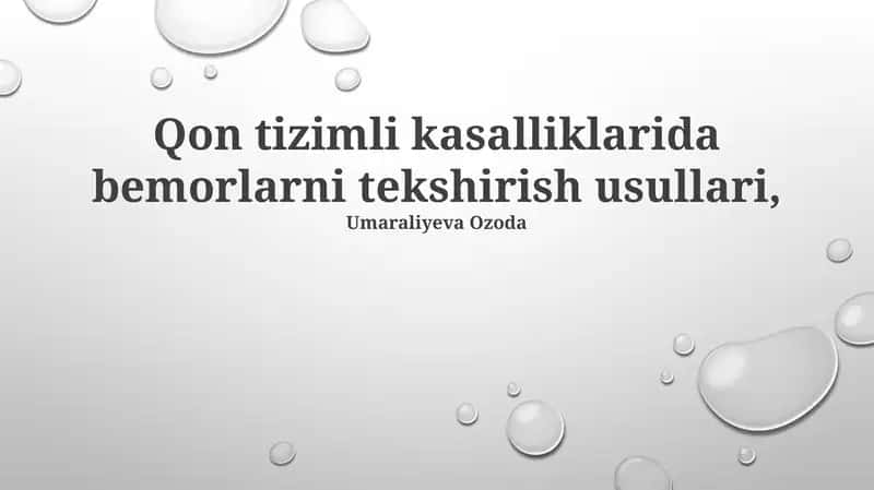 Qon tizimli kasalliklarida bemorlarni tekshirish usullari