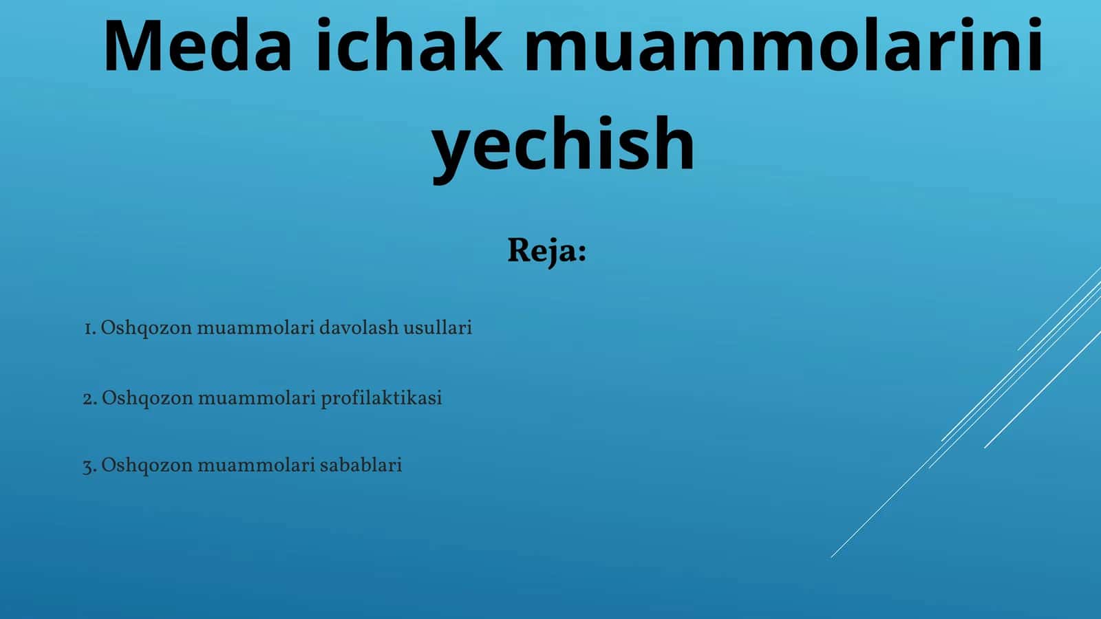 Oshqozon muammolari davolash usullari