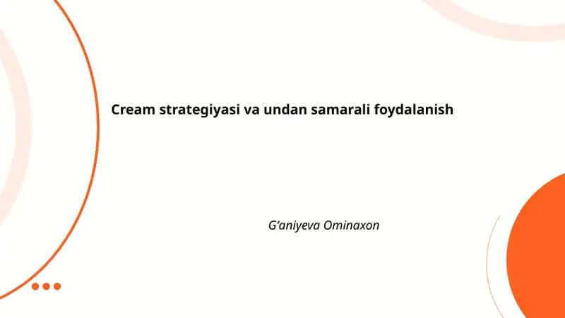 Cream strategiyasi va undan samarali foydalanish