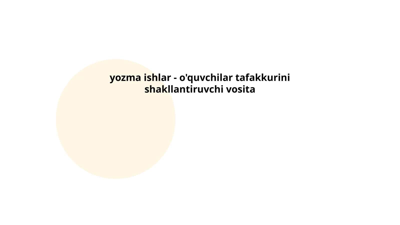 O'qitishda yozma ishlar va tafakkur jarayoni