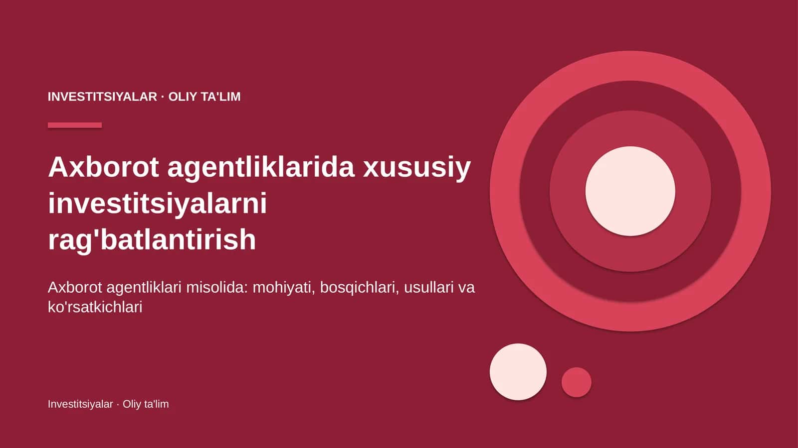Axborot agentliklarida xususiy investitsiyalarni rag'batlantirish